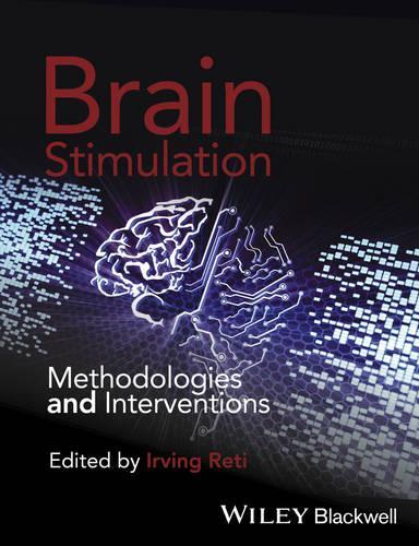 Паперова книга «Brain Stimulation: Methodologies and Interventions», автор Ірвінг Реті - фото №1