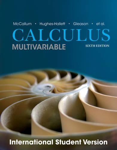 Бумажная книга «Calculus: Multivariable, International Student Version», авторов Эндрю М. Глисон, Дебора Хьюз-Халлетт, Уильям Г. МакКаллум - фото №1