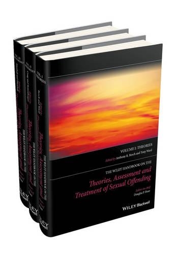 Бумажная книга «The Wiley Handbook on the Theories, Assessment and Treatment of Sexual Offending», автор Дуглас П. Бур - фото №1
