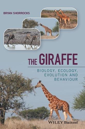 Паперова книга «The Giraffe: Biology, Ecology, Evolution and Behaviour», автор Браян Шоррокс - фото №1