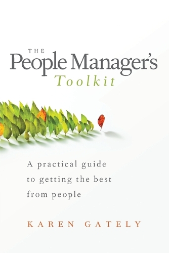 Паперова книга «The People Manager's Tool Kit: A Practical Guide to Getting the Best From People», автор Карен Гейтлі - фото №1