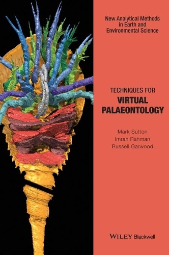 Паперова книга «Techniques for Virtual Palaeontology», авторів Імран Рахман, Марк Саттон, Рассел Гарвуд - фото №1