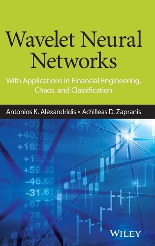 [object Object] «Wavelet Neural Networks: With Applications in Financial Engineering, Chaos, and Classification», авторов Ахиллеас Д. Запранис, Антониос К. Александридис - фото №1