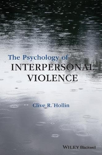 Паперова книга «The Psychology of Interpersonal Violence», автор Клайв Р. Холлін - фото №1