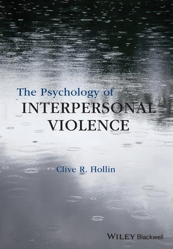 Бумажная книга «The Psychology of Interpersonal Violence», автор Клайв Р. Холлин - фото №1