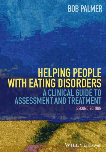 Бумажная книга «Helping People with Eating Disorders: A Clinical Guide to Assessment and Treatment», автор Боб Палмер - фото №1