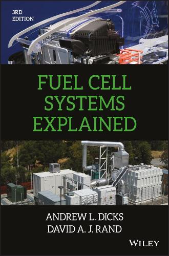 Бумажная книга «Fuel Cell Systems Explained», авторов Эндрю Л. Дикс, Дэвид А. Дж. Рэнд - фото №1