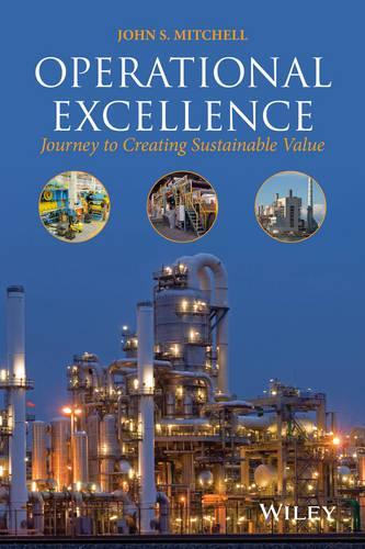 Бумажная книга «Operational Excellence: Journey to Creating Sustainable Value», автор Джон С. Митчелл - фото №1