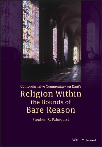 Бумажная книга «Comprehensive Commentary on Kant's Religion Within the Bounds of Bare Reason», автор Стивен Р. Палмквист - фото №1