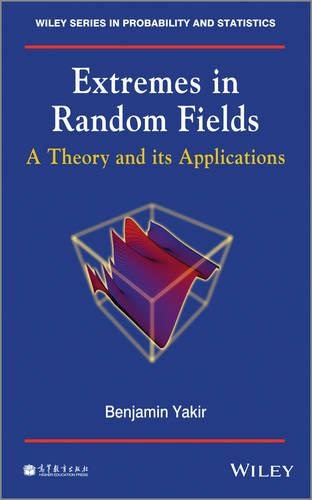 [object Object] «Extremes in Random Fields: A Theory and Its Applications», автор Бенджамин Якир - фото №1