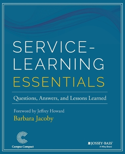 Бумажная книга «Service-Learning Essentials: Questions, Answers, and Lessons Learned», автор Барбара Якоби - фото №1