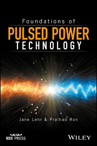 Паперова книга «Foundations of Pulsed Power Technology», авторів Джейн Лер, Пралхад Рон - фото №1