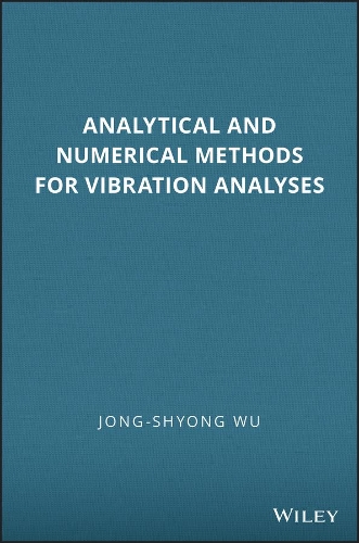 Паперова книга «Analytical and Numerical Methods for Vibration Analyses», автор Чжун-Шьон Ву - фото №1