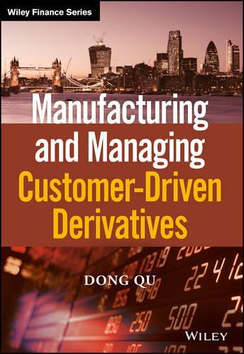 [object Object] «Manufacturing and Managing Customer-Driven Derivatives», автор Донг Ку - фото №1