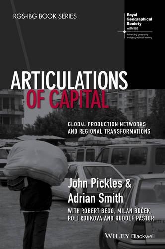 Бумажная книга «Articulations of Capital: Global Production Networks and Regional Transformations», автор Джон Пиклз - фото №1