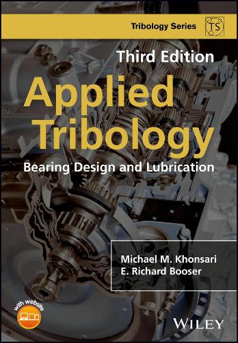 Бумажная книга «Applied Tribology: Bearing Design and Lubrication», авторов Э. Ричард Бузер, Майкл М. Хонсари - фото №1