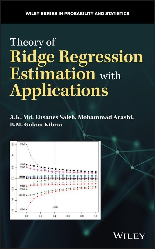 [object Object] «Theory of Ridge Regression Estimation with Applications», авторов А. К. Мд. Эхсанес Салех, Б. М. Голам Кибрия, Мохаммад Араши - фото №1