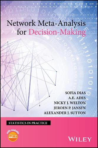 [object Object] «Network Meta-Analysis for Decision-Making», авторов А. Э. Эйдс, Александр Дж. Саттон, Йерун П. Янсен, Ники Дж. Уэлтон, София Диас - фото №1