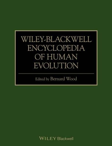 Бумажная книга «Wiley-Blackwell Encyclopedia of Human Evolution», автор Бернард Вуд - фото №1