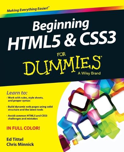 [object Object] «Beginning HTML5 and CSS3 For Dummies», авторов Крис Минник, Эд Титтель - фото №1