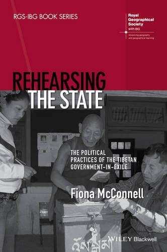 Бумажная книга «Rehearsing the State: The Political Practices of the Tibetan Government-in-Exile», автор Фиона Макконнелл - фото №1