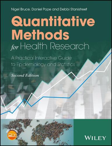 Бумажная книга «Quantitative Methods for Health Research: A Practical Interactive Guide to Epidemiology and Statistics», авторов Дэниел Поуп, Дебби Стэнистрит, Найджел Брюс - фото №1