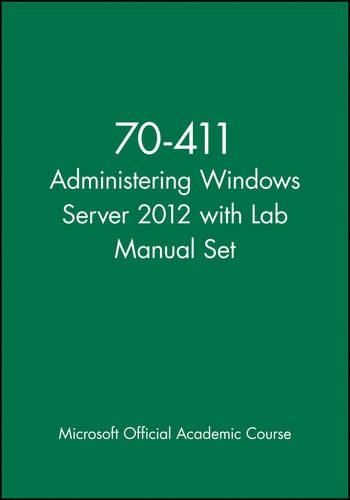 [object Object] «70-411 Administering Windows Server 2012 with Lab Manual Set», автор Microsoft Official Academic Course - фото №1