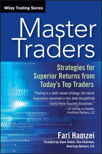Бумажная книга «Master Traders: Strategies for Superior Returns from Today's Top Traders», автор Фари Хамзей - фото №1