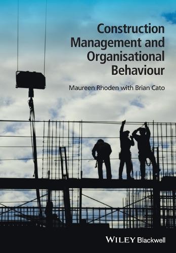 Паперова книга «Construction Management and Organisational Behaviour», автор Морін Роден - фото №1