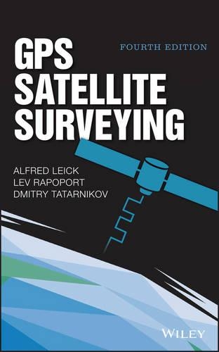 Паперова книга «GPS Satellite Surveying», авторів Альфред Лейк, Дмитро Татарніков, Лев Рапопорт - фото №1
