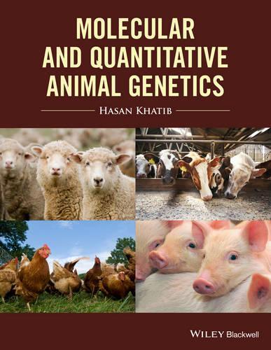 Паперова книга «Molecular and Quantitative Animal Genetics», автор Хасан Хатіб - фото №1