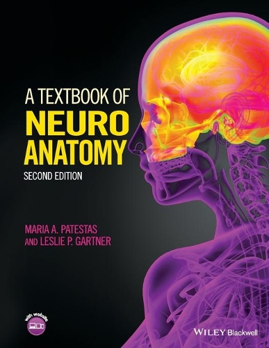 Паперова книга «A Textbook of Neuroanatomy», авторів Леслі П. Гартнер, Марія А. Патестас - фото №1