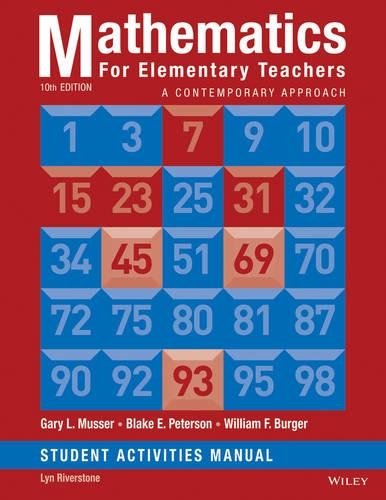 Паперова книга «Mathematics for Elementary Teachers: A Contemporary Approach 10e Student Activity Manual», авторів Блейк Е. Петерсон, Гарі Л. Мюссер, Вільям Ф. Бургер - фото №1