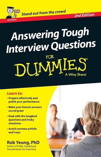 Бумажная книга «Answering Tough Interview Questions For Dummies - UK», автор Роб Юнг - фото №1