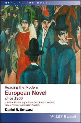 Paper book «Reading the Modern European Novel since 1900: A Critical Study of Major Fiction from Proust's Swann's Way to Ferrante's Neapolitan Tetralogy», author Daniel R. Schwartz - фото №1