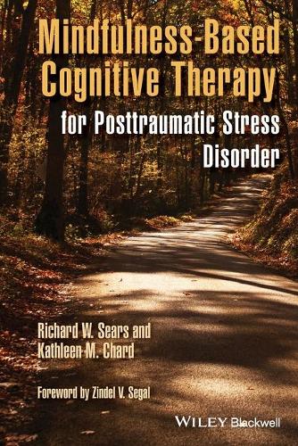 Бумажная книга «Mindfulness-Based Cognitive Therapy for Posttraumatic Stress Disorder», авторов Кэтлин М. Чард, Ричард В. Сирс - фото №1