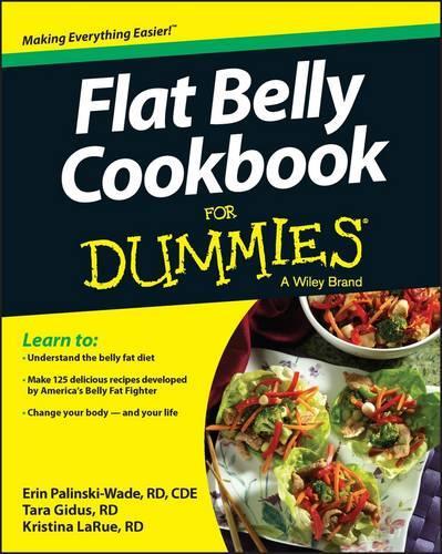Бумажная книга «Flat Belly Cookbook For Dummies», авторов Эрин Палински-Уэйд, Кристина ЛаРю, Тара Гидус - фото №1