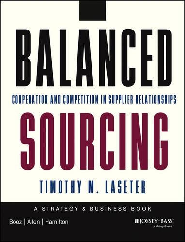 Паперова книга «Balanced Sourcing: Cooperation and Competition in Supplier Relationships», автор Тімоті М. Лазетер - фото №1