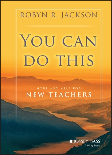 Паперова книга «You Can Do This: Hope and Help for New Teachers», автор Робін Р. Джексон - фото №1