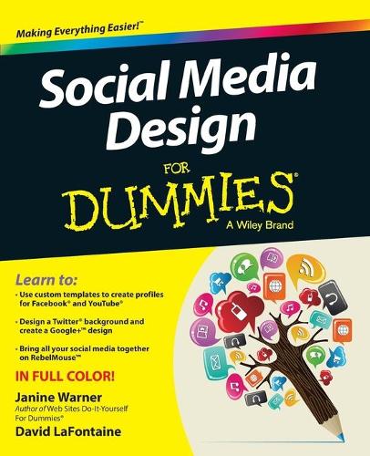 Бумажная книга «Social Media Design For Dummies», авторов Дэвид Лафонтен, Джанин Уорнер - фото №1