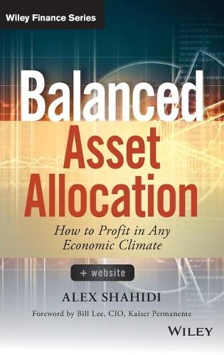 Бумажная книга «Balanced Asset Allocation: How to Profit in Any Economic Climate», автор Алекс Шахиди - фото №1