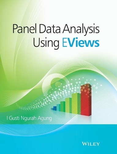 [object Object] «Panel Data Analysis using EViews», автор И. Густи Нгурах Агунг - фото №1