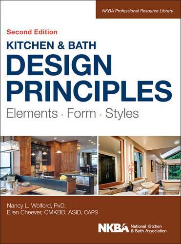 Паперова книга «Kitchen and Bath Design Principles: Elements, Form, Styles», авторів Еллен Чівер, Ненсі Вулфорд - фото №1