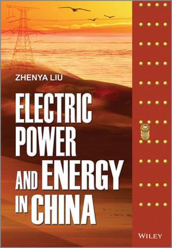 Бумажная книга «Electric Power and Energy in China», автор Дженя Лю - фото №1