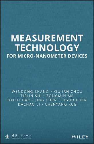 Паперова книга «Measurement Technology for Micro-Nanometer Devices», авторів Ченьян Сюе, Дачао Лі, Хайфей Бао, Цзіньдун Чень, Лігуо Чен, Тієлін Ши, Вендун Чжан, Сюйцзянь Чоу, Зонгмін Ма - фото №1