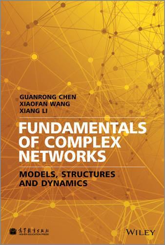 [object Object] «Fundamentals of Complex Networks: Models, Structures and Dynamics», авторов Гуаньрун Чэнь, Сян Ли, Сяофань Ван - фото №1
