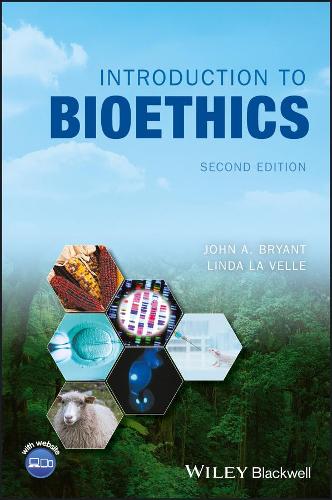 Бумажная книга «Introduction to Bioethics», авторов Джон А. Брайант, Линда Бэгготт ла Велле - фото №1