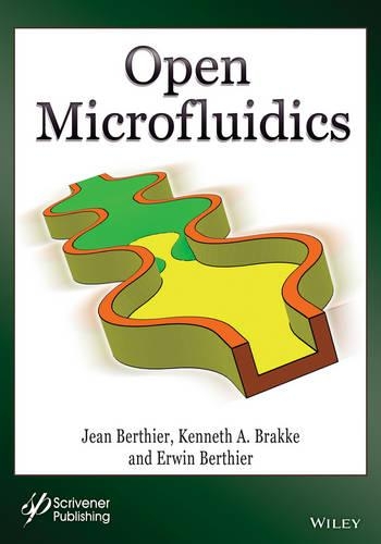 Бумажная книга «Open Microfluidics», авторов Эрвин Бертье, Жан Бертье, Кеннет А. Бракке - фото №1
