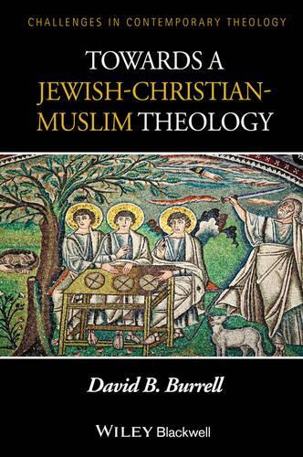 Бумажная книга «Towards a Jewish-Christian-Muslim Theology», автор Дэвид Б. Баррел - фото №1