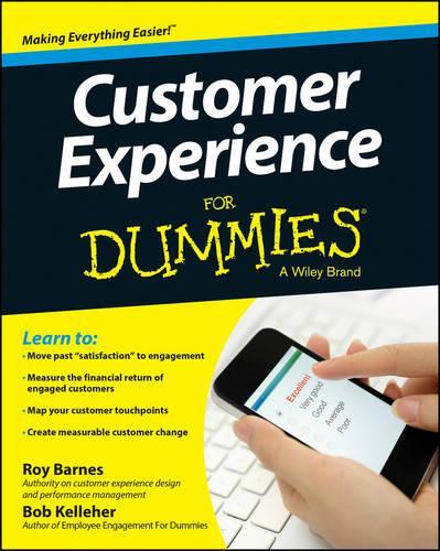Бумажная книга «Customer Experience For Dummies», авторов Боб Келлехер, Рой Барнс - фото №1